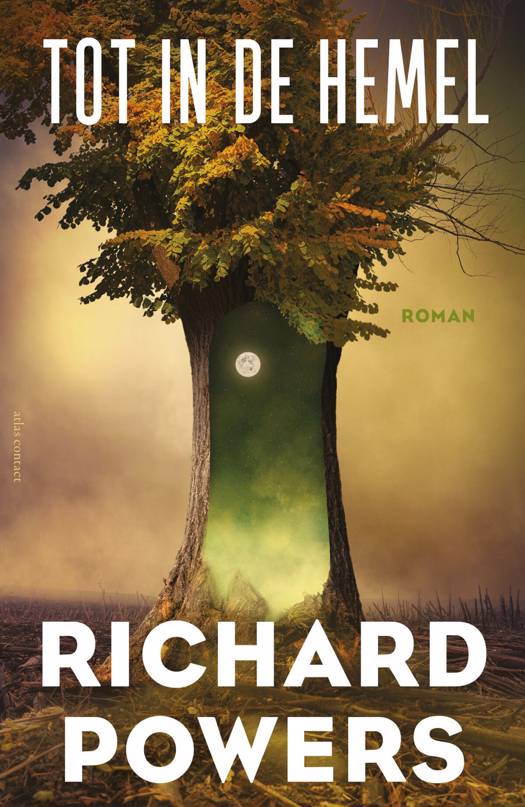 boek Richard Powers: ‘Tot in de hemel’