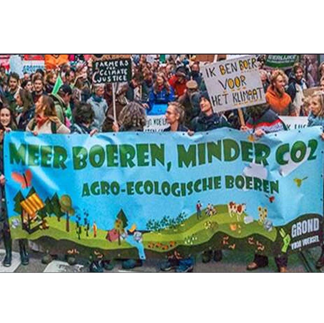 Protestmanifestatie voor een ander landbouwmodel: agro-ecologische landbouw met meer boeren en minder CO2-uitstoot (foto: Boerenforum).