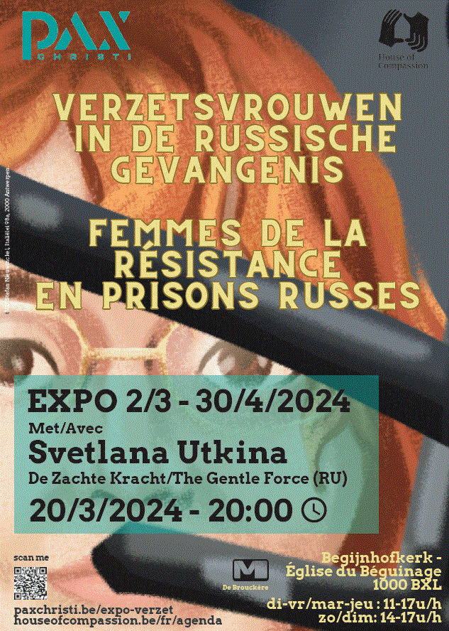 Expo Svetlana Utkina Verzetsvrouwen in de Russische gevangenis